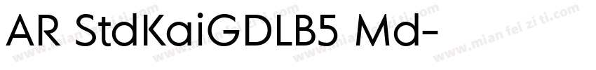 AR StdKaiGDLB5 Md字体转换